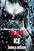 BLACK ICE (BWWM/Interracial Erotic Romance Novel)