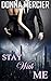 ROMANCE: Stay With Me (BBW Billionaire Shifter Menage Romance) (Alpha Male Paranormal Short Stories)