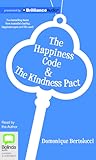 The Happiness Code & The Kindness Pact by Domonique Bertolucci