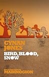 Bird, Blood, Snow