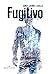 Fugitivo