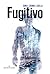 Fugitivo
