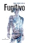 Fugitivo by Sonia Lerones