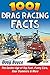 1001 Drag Racing Facts