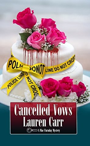 Cancelled Vows (Mac Faraday Mystery, #11)