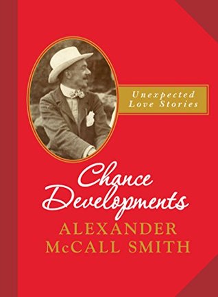 Chance Developments: Unexpected Love Stories (Kindle Edition)