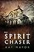 The Spirit Chaser