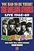 You Had To Be There: The Rolling Stones Live 1962-69