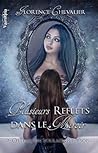 Celle qu'on voulait que je sois (Plusieurs reflets dans le miroir, #2)