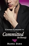 Committed (in theory): Chasing Cameron 4