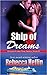 Ship of Dreams (Dreams Come True, #2)