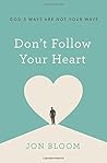 Don't Follow Your...