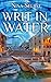 Writ in Water