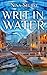 Writ in Water by Nina Selbst