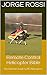 Remote Control Helicopter Bible: The Ultimate Guide to RC Helicopters