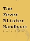 The Fever Blister Handbook