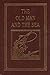 The Old Man and the Sea by Ernest Hemingway