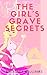 The Girl's Grave Secrets
