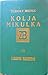 Kolja Mikulka, dječja pripovijest iz velikog rata by Rudolf Medek