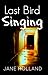 Last Bird Singing