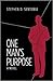 One Man's Purpose