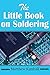 The Little Book on Soldering