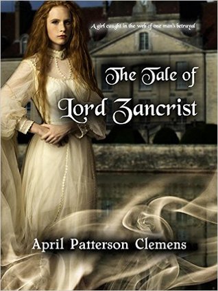 The Tale of Lord Zancrist