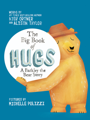 The Big Book of Hugs: A Barkley the Bear Story