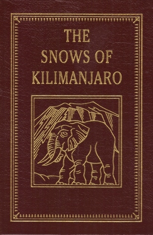 The Snows of Kilimanjaro and Other Stories