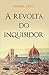 A Revolta do Inquisidor