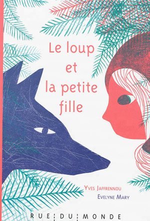 Le loup et la petite fille (Hardcover)