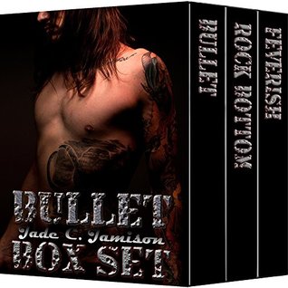 The Bullet Series (Rockstar Romance, #1-3)