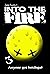 Into the Fire (Chronicles o...