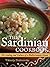 The Sardinian Cookbook: The...