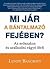 Mi jár a bántalmazó fejében? Az erőszakos és uralkodni vágyó férfi