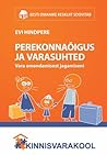 Perekonnaõigus ja varasuhted. Vara omandamisest jagamiseni