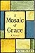 A Mosaic of Grace
