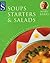 MARY BERRY'S SOUPS STARTERS AND SALADS.