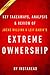 Summary of Extreme Ownership: by Jocko Willink and Leif Babin | Includes Analysis