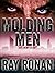 MOLDING MEN: A new horror s...