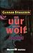 Het uur van de wolf by Gunnar Staalesen