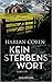 Kein Sterbenswort by Harlan Coben