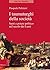 I taumaturghi della società...