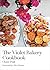 The Violet Bakery Cookbook