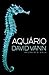 Aquário by David Vann