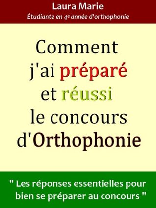 Comment J Ai Prepare Et Reussi Le Concours D Orthophonie By Laura Marie