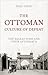 The Ottoman Culture of Defeat: The Balkan Wars and their Aftermath (Mediterraneans)