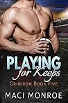 Playing for Keeps (Gridiron, #5) Playing for Keeps (Gridiron, #5)