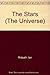The Stars (The Universe)
