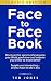 Face to Face Book: Discover...